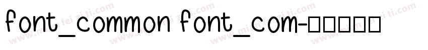 font_common font_com字体转换